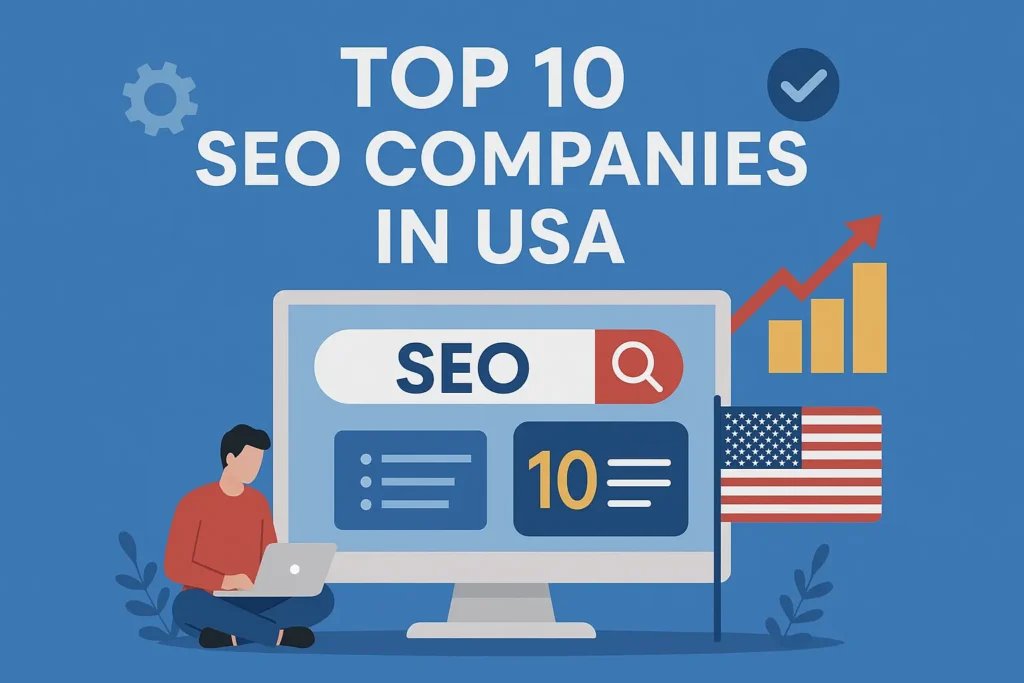 Top 10 SEO Companies in USA